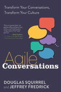 Agile Conversations Av Douglas Squirrel, Jeffrey Fredrick Agile Conversations Av Douglas Squirrel, Jeffrey Fredrick