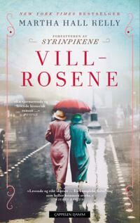 Villrosene Av Martha Hall Kelly