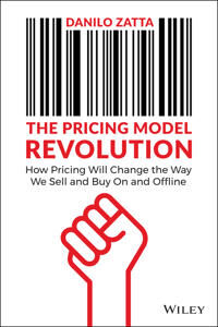 The Pricing Model Revolution Av Danilo Zatta
