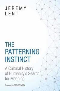 Lent Jeremy The Patterning Instinct