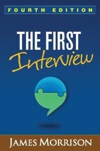 The First Interview, Fourth Edition Av James Morrison