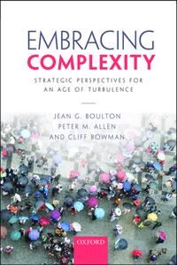 Embracing Complexity Av Jean G. (Visiting Fellow Cranfield School Of Management And Director Claremont Management Consultants Ltd) Boulton, Peter M. (