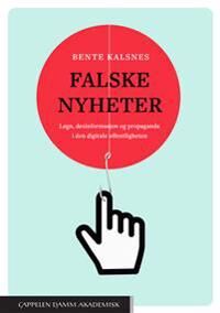 Falske Nyheter Av Bente Kalsnes