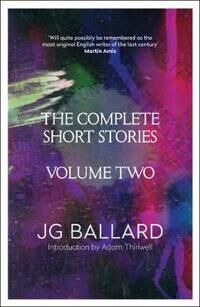 The Complete Short Stories Av J. G. Ballard