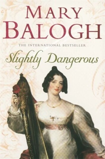 Slightly Dangerous Av Mary Balogh Slightly Dangerous Av Mary Balogh