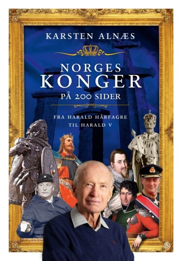 Norges Konger På 200 Sider Av Karsten Alnæs