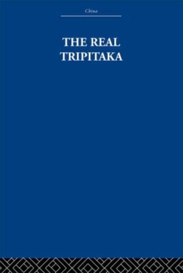 The Real Tripitaka And Other Pieces The Real Tripitaka And Other Pieces