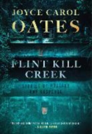 Flint Kill Creek Stories of Mystery and Suspense Flint Kill Creek Stories of Mystery and Suspense