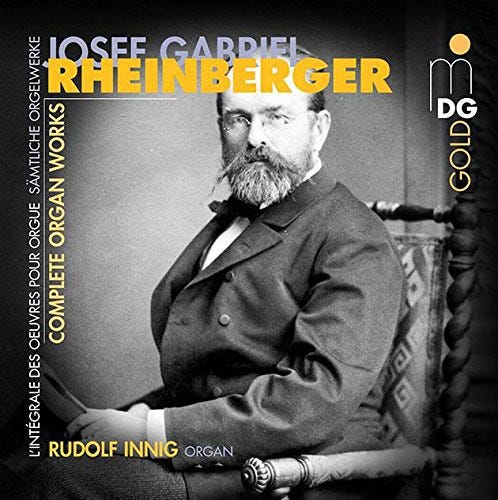 Rheinberger Worolf Innig Complete Organ Works CD