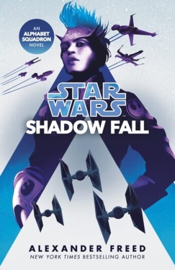 Star Wars: Shadow Fall Av Alexander Freed Star Wars: Shadow Fall Av Alexander Freed