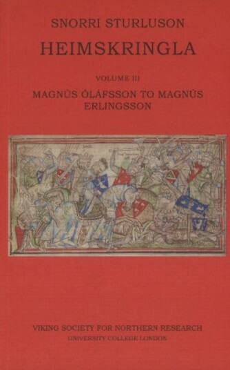 Heimskringla III Magnus Olafsson to Magnus Erlingsson Heimskringla III Magnus Olafsson to Magnus Erlingsson