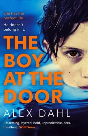 The Boy At The Door Av Alex Dahl
