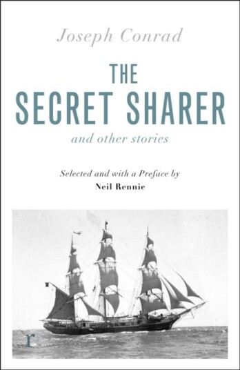 The Secret Sharer and Other Stories (riverrun editions)  Selected and with an Introduction by Neil Rennie