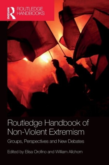 Routledge Handbook of Non Violent Extremism