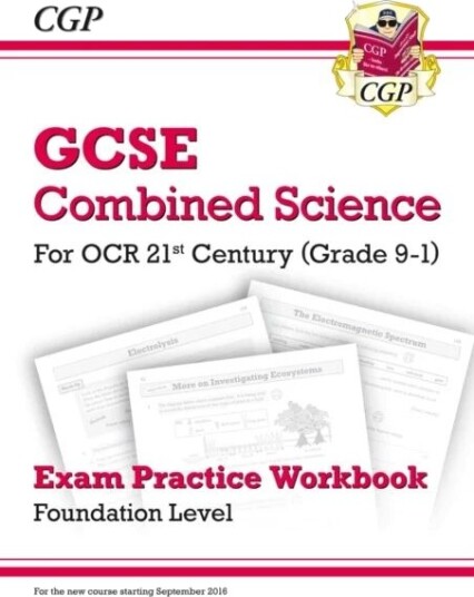 Gcse Combined Science: Ocr 21st Century Exam Practice Workbook - Foundation Av Cgp Books Gcse Combined Science: Ocr 21st Century Exam Practice Workbook - Foundation Av Cgp Books
