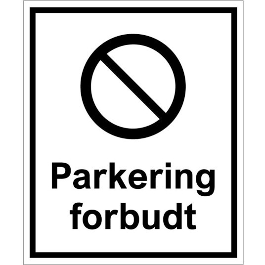 Parkering Forbudt 50x60 cm Alu plate Etterlysende