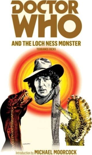 Doctor Who and the Loch Ness Monster Doctor Who and the Loch Ness Monster