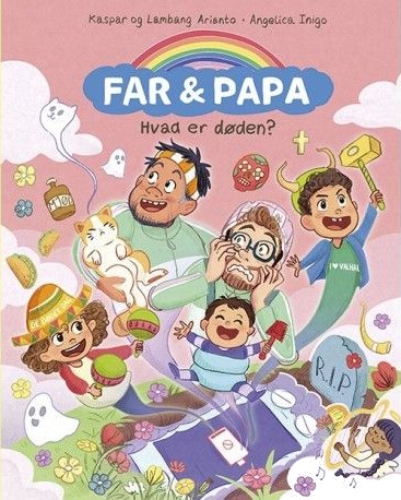 Far & Papa Hva Er Døden? | Kaspar Arianto Lambang Arianto | Språk: Dansk Far & Papa Hva Er Døden? | Kaspar Arianto Lambang Arianto | Språk: Dansk