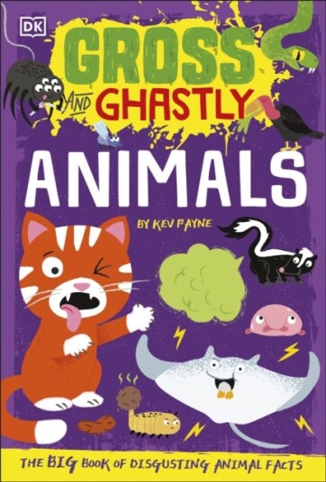 Gross And Ghastly: Animals Av Kev Payne