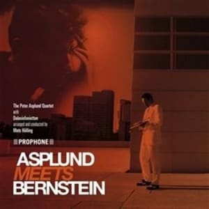 Bengans Peter Asplund Qvartett Dala Sinfoni - Asplund Meets Bernstein