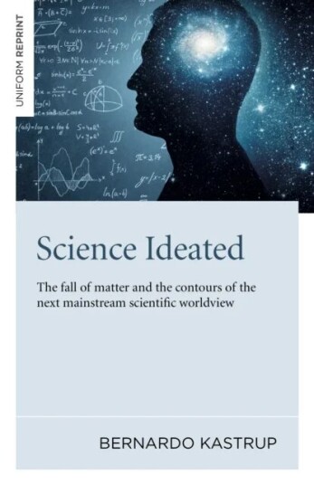 Science Ideated Av Bernardo Kastrup
