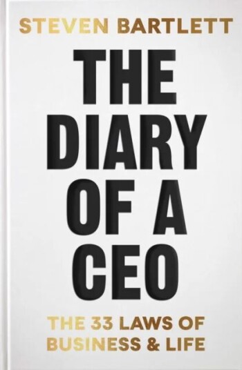 The Diary Of A Ceo Av Steven Bartlett