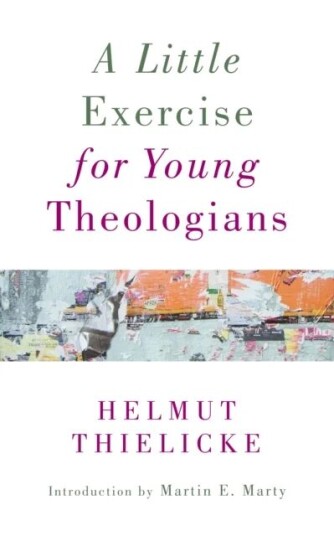 Little Exercise For Young Theologians Av Helmut Thielicke
