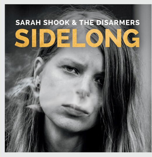 Sarah Shook & The Disarmers Sidelong CD