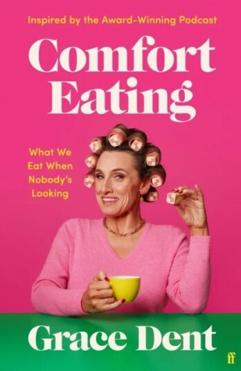 Comfort Eating Av Grace Dent