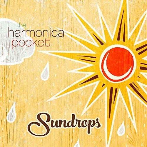 The Harmonica Pocket  Sundrops  CD
