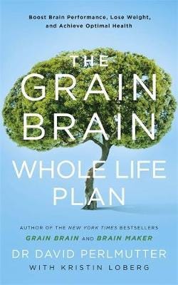 The Grain Brain Whole Life Plan Av David Perlmutter