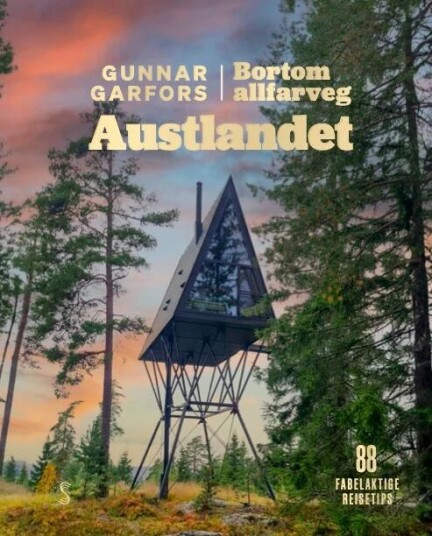 Bortom Allfarveg Austlandet Av Gunnar Garfors