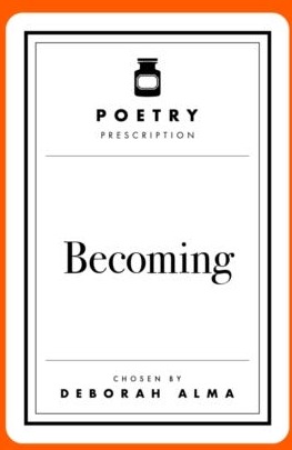 Poetry Prescription: Becoming