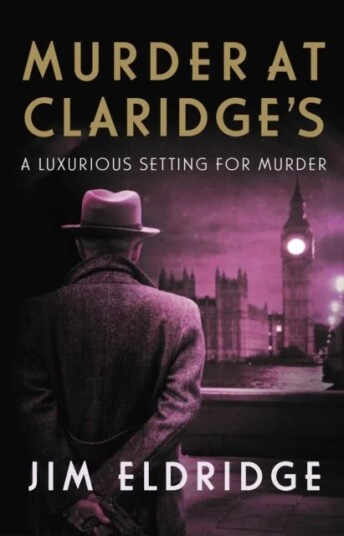 Murder At Claridge'S Av Jim Eldridge