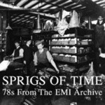 Diverse Artister Sprigs Of Time 78s From The EMI Archive CD