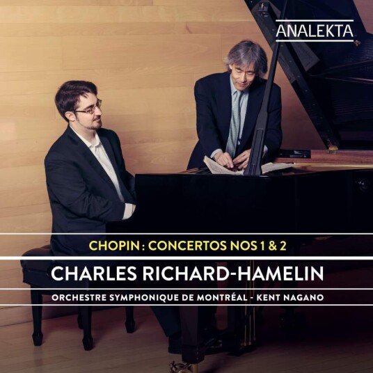 Charles RichardHamelin, Orchestre Symphonique De Montreal, Kent Nagano  Chopin: Piano Concertos Nos. 1 & 2  CD