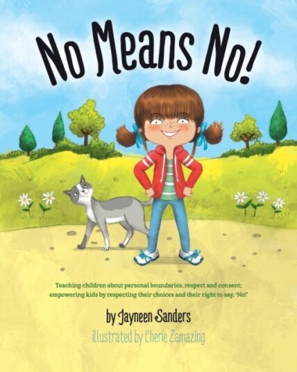 No Means No/ Av Jayneen Sanders