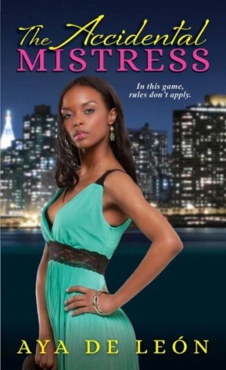 The Accidental Mistress Av Aya De Leon