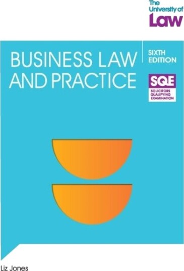 SQE Business Law and Practice 6e