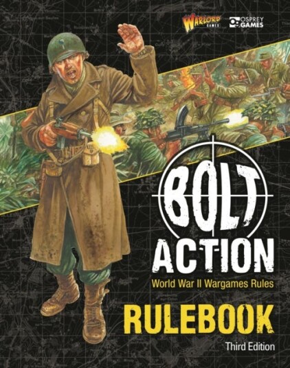 Bolt Action: Third Edition  World War II Wargames Rules