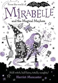 Mirabelle And The Magical Mayhem Av Harriet Muncaster