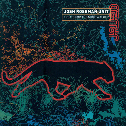 Josh Roseman Treats For The Nightwalker CD