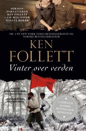 Vinter over verden av Ken Follett - Roman fra Cappelen Damm