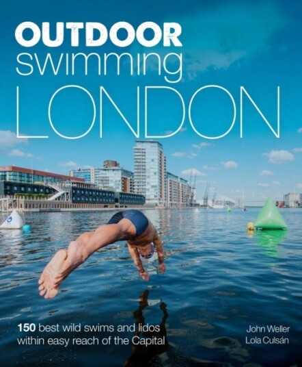 Outdoor Swimming London Av John Weller, Lola Culsan Outdoor Swimming London Av John Weller, Lola Culsan