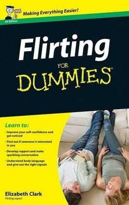 Flirting For Dummies