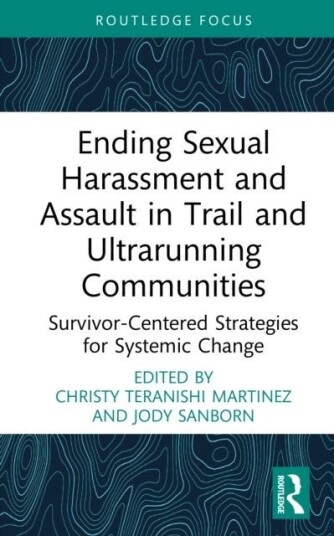 Ending Sexual Harassment and Assault in Trail and Ultrarunning Communities