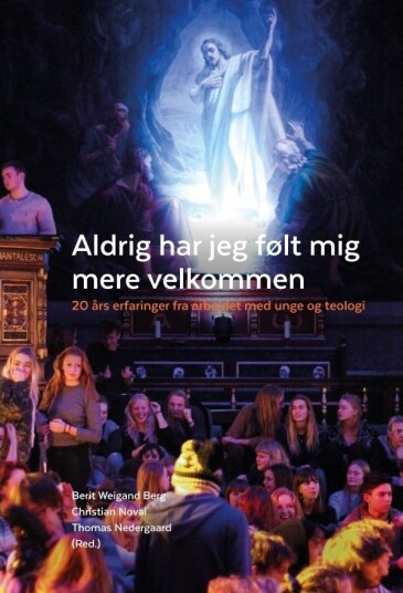 Aldri Har Jeg Følt Meg Mer Velkommen | Berit Weigand Berg Christian Novel Thomas Nedergaard | Språk: Dansk