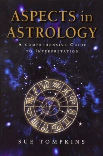 Aspects In Astrology Av Sue Tompkins