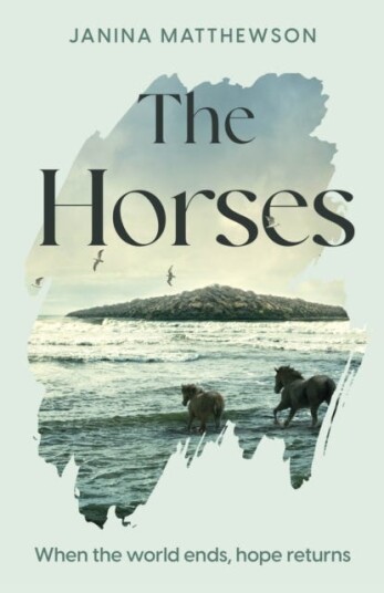 The Horses A poetic and moving story of community and isolation in the wake of a disaster The Horses A poetic and moving story of community and isolation in the wake of a disaster