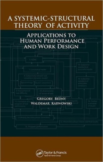 A SystemicStructural Theory of Activity  Applications to Human Performance and Work Design